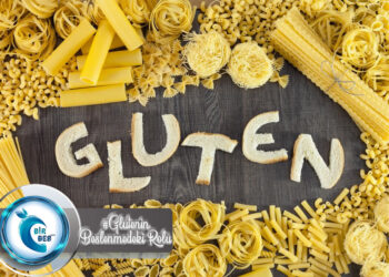 Glütenin Beslenmedeki Rolü