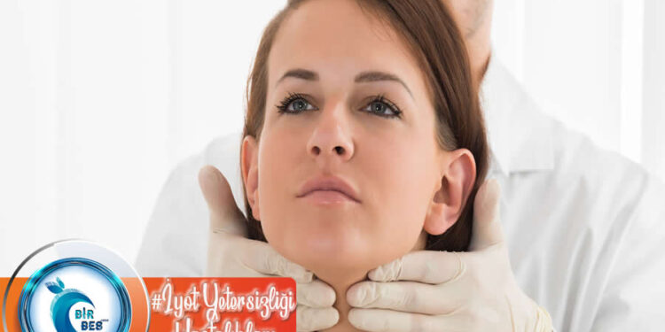 İyot Yetersizliği Hastalıkları Nelerdir?