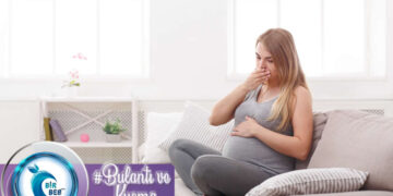 Gebelikte Görülen Bulantı ve Kusma Ne Zaman Sona Erer? Nasıl Tedavi Edilir?