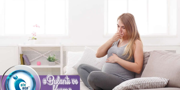 Gebelikte Görülen Bulantı ve Kusma Ne Zaman Sona Erer? Nasıl Tedavi Edilir?