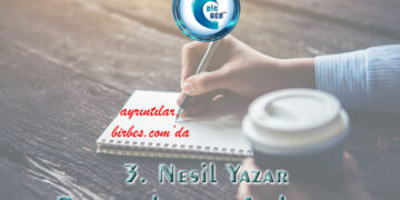 3. Nesil Yazar Alımları Hakkında