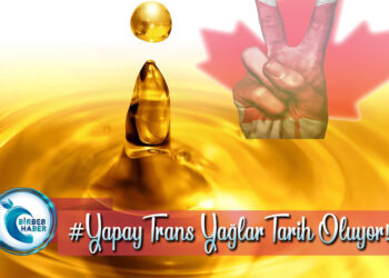 Yapay Trans Yağlar Tarih Oluyor!