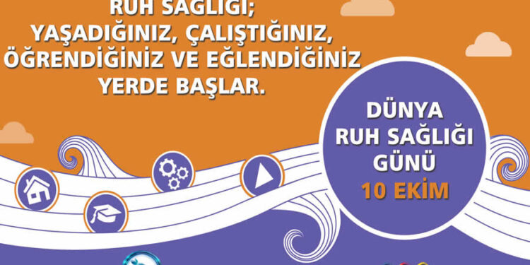 10 Ekim Dünya Ruh Sağlığı Günü